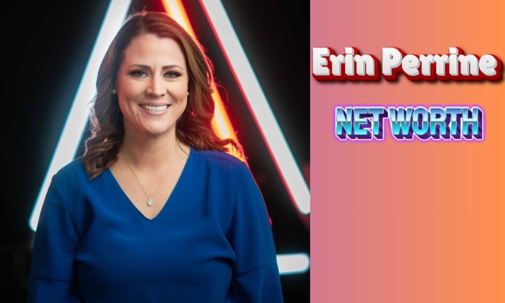 Erin Perrine Net Worth