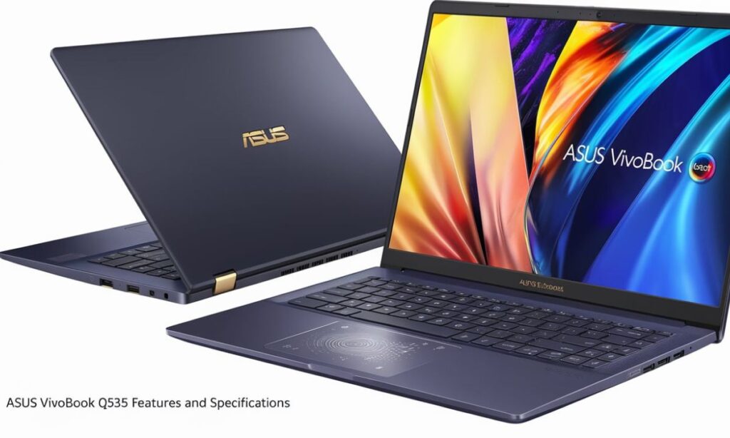 Asus VivoBook Q535 Features and Specifications