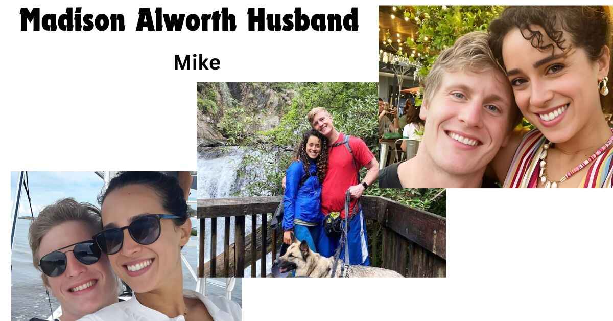 Madison Alworth Husband, Past Affairs, Net Worth, Family and Bio