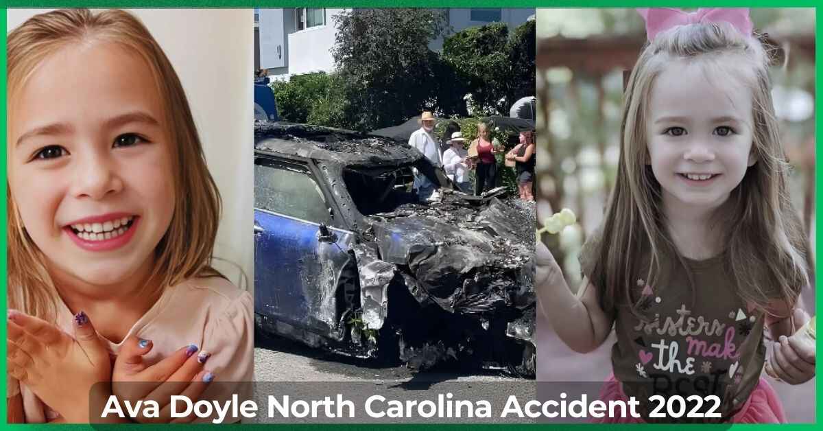 Ava Doyle North Carolina Accident 2022 – Know Details & Funeral