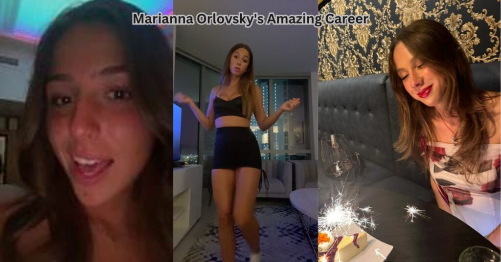 Marianna Orlovsky's Amazing Career